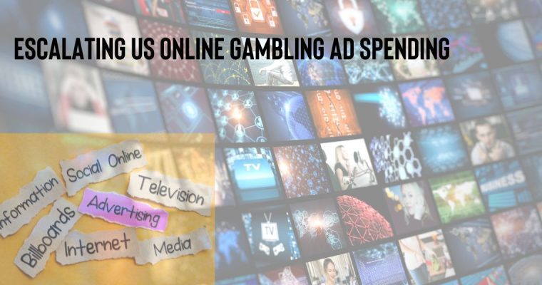 us online gambling ad spending