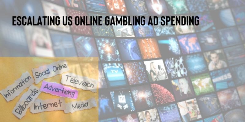 us online gambling ad spending