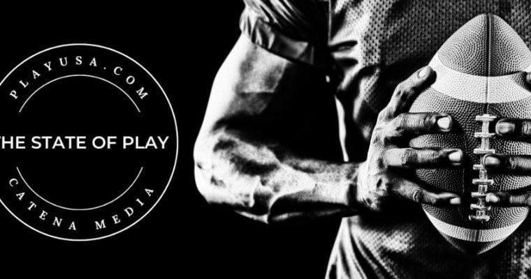 The State of Play: Football's Back; California Sports Betting Showdown