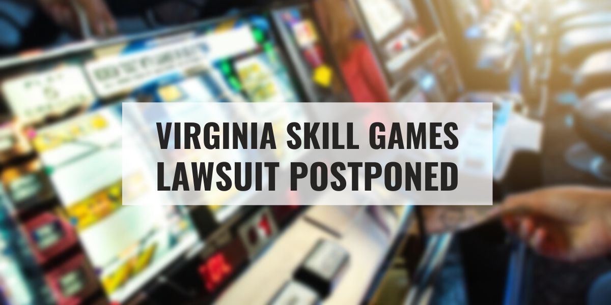 Virginia Gambling Lawsuit Rescheduled For 3rd Time