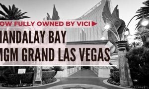 2 Las Vegas casinos, Mandalay Bay and MGM Grand now fully owned by VICI Properties