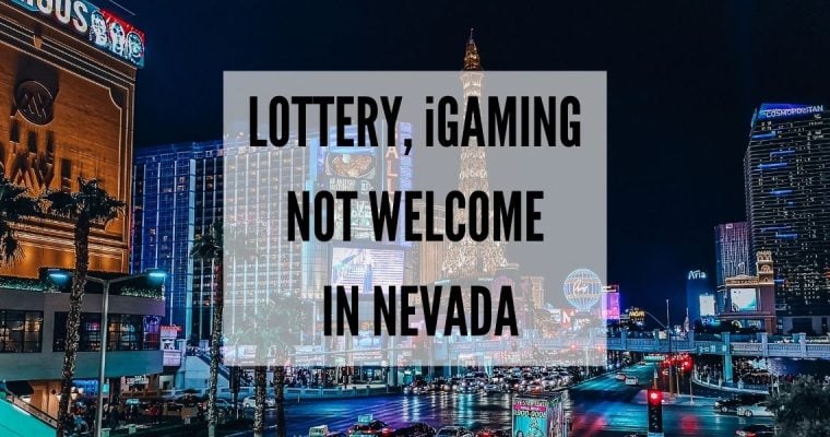 lottery and online gambling not welcome in nevada