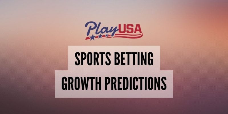 PlayUSA sports betting growth predictions
