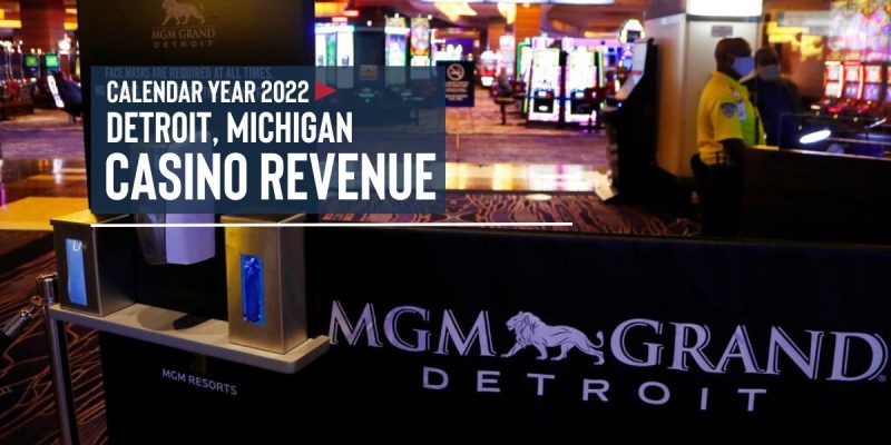 Detroit casino revenue totals for 2022