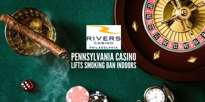 Rivers Pennsylvania casino brings back indoor smoking