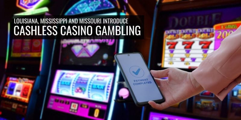 3 more states add cashless casino gambling technology