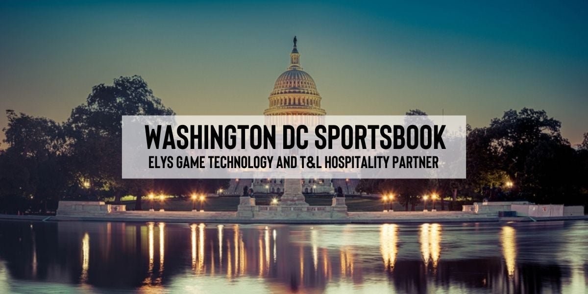 Elys Lands Another Joint Venture, Announces Washington DC Sportsbook