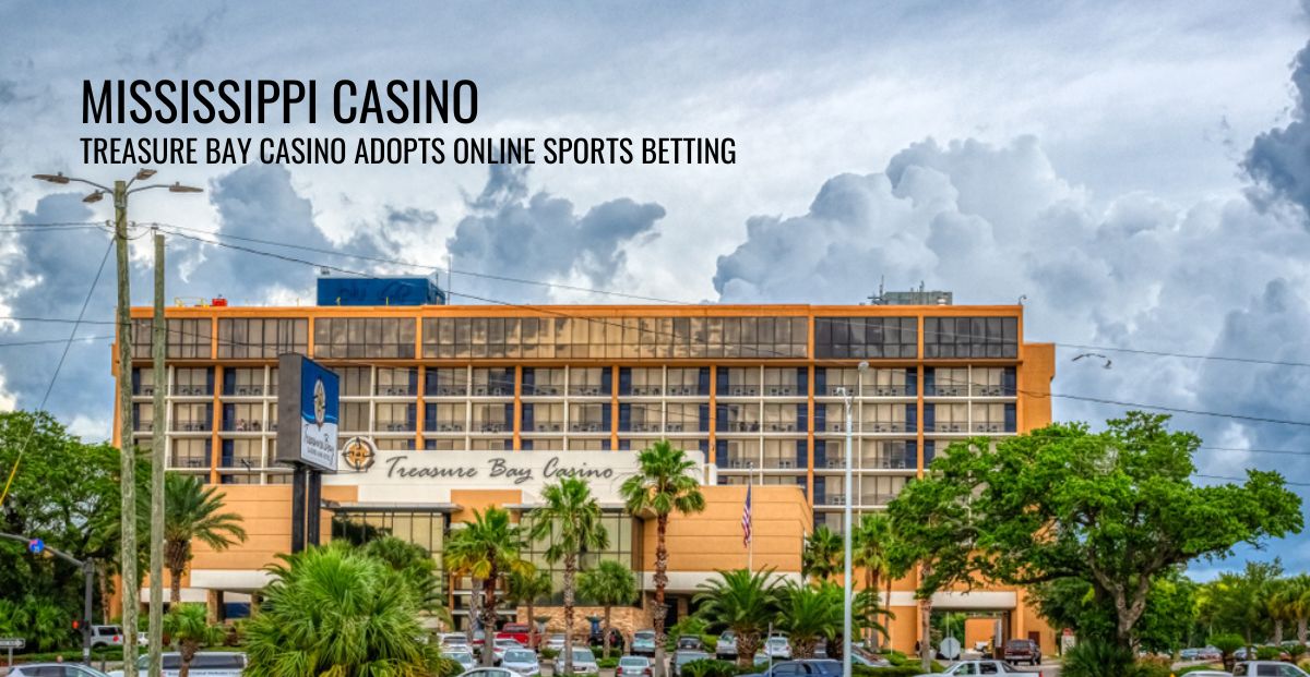 Treasure Bay Mississippi Casino To Offer Online Sports Betting