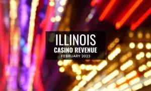 February 2023 Revenue Illinois Casinos