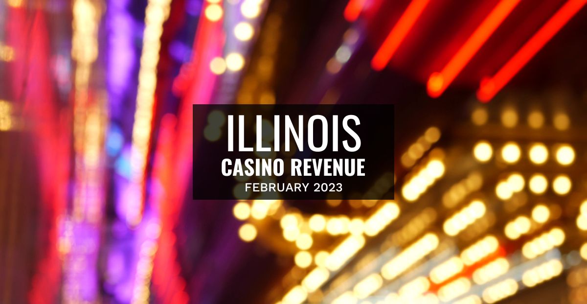 Illinois casinos surpass 115 million in revenue for february