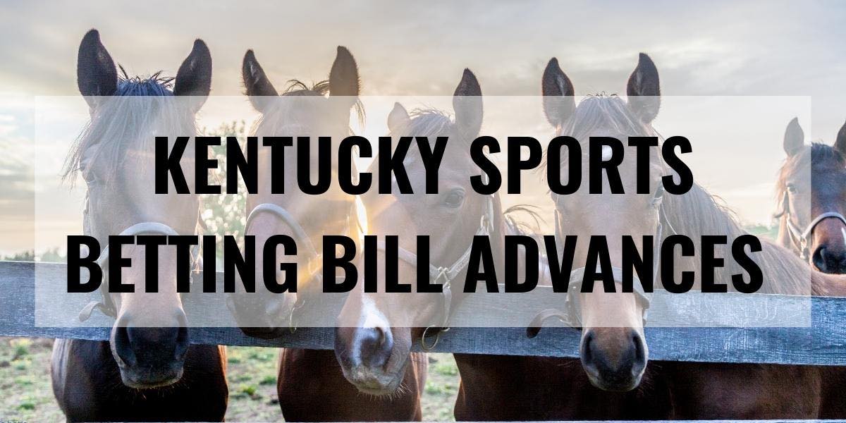 Kentucky Sports Betting Bill Passes House, Advances To Senate