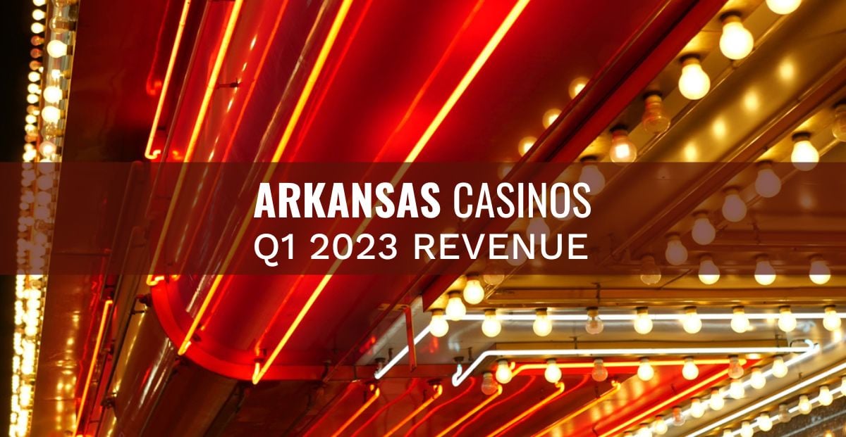 First 3 Months Of 2023 Top 177M In Revenue For Casinos In Arkansas