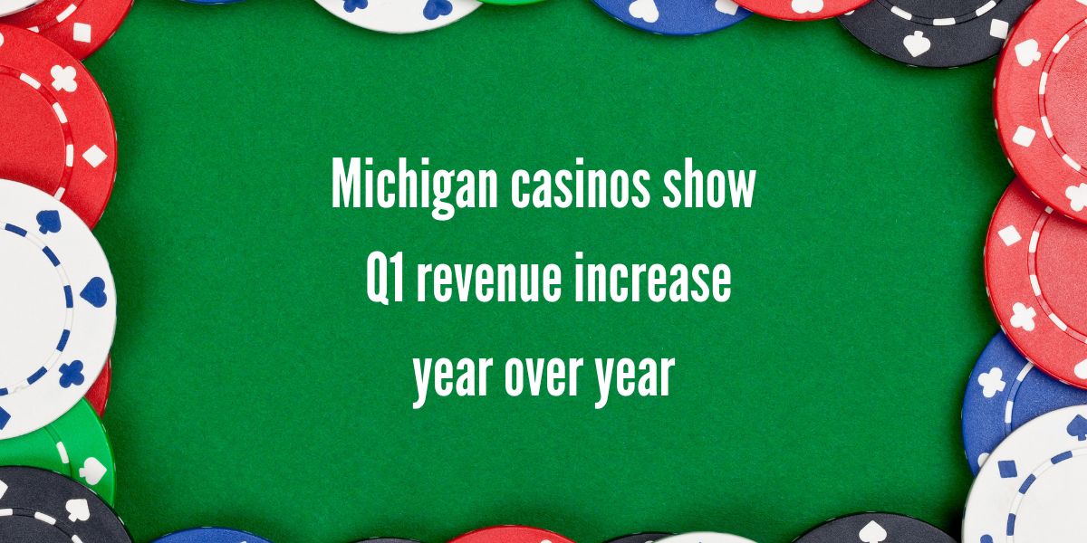 Michigan Casinos Report 119.2 Million In March Revenue