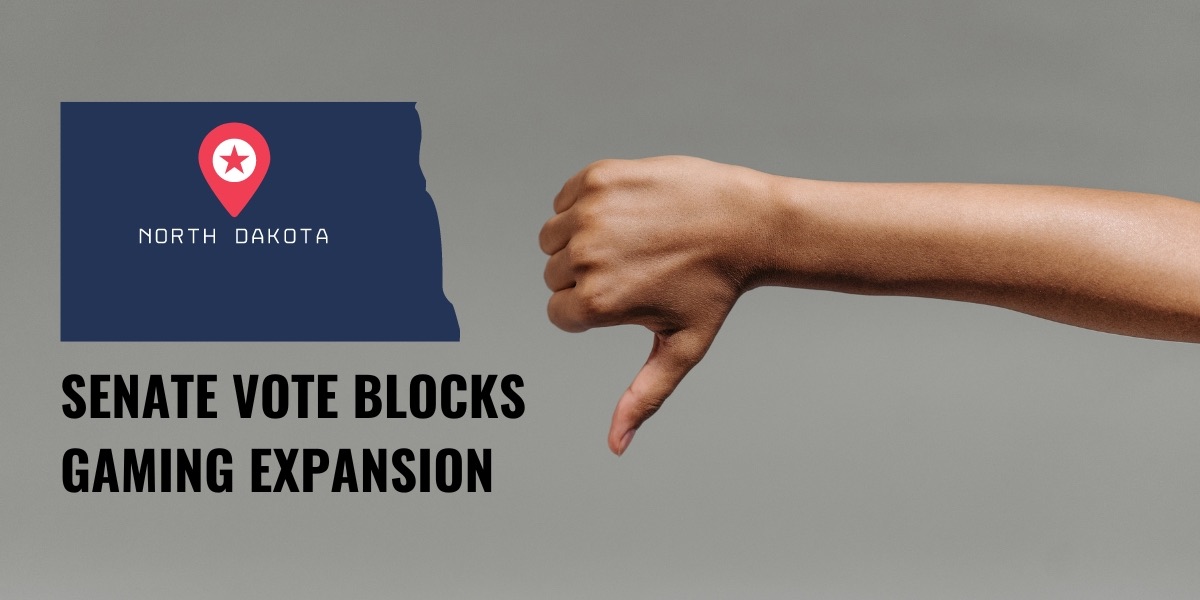 North Dakota Gambling Expansion Resolution Dies In State Senate