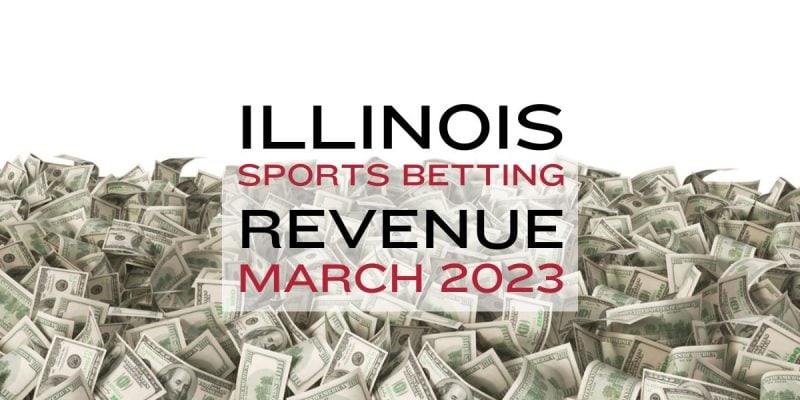 pile of money with type illinois sports betting revenue march 2023