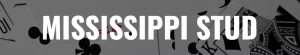 Mississippi Stud