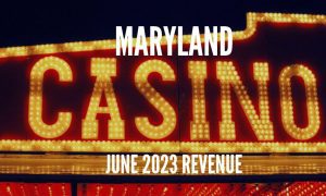 Large Maryland Casino Marquee Sign at night with June 2023 revenue