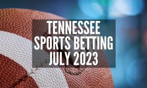 Close Up of American Football with Tennessee sports betting July 2023