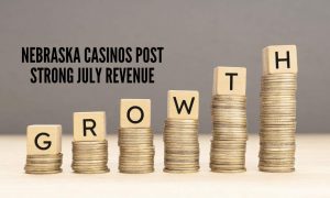 Nebraska July Gaming Revenue Report