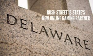 Rush Street And Delaware Lottery Announce iGaming Partnership