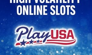 Promotional image for PlayUSA featuring the text 'HIGH VOLATILITY ONLINE SLOTS' in bold white letters against a blue gradient background with sparkling light effects. Below the text is the PlayUSA logo, which includes red and blue stylized lettering with stars and stripes.