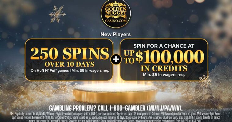 Golden Nugget Casino 2025-26 welcome bonus