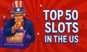 Top 50 online slots in the US