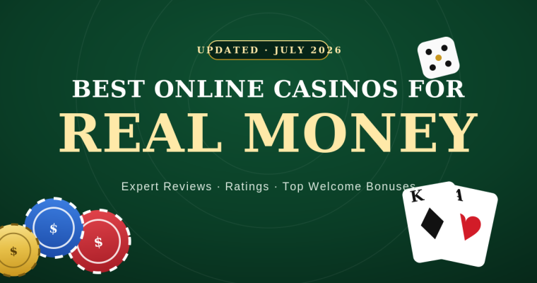 Real money online casinos