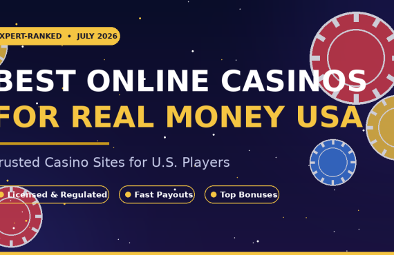 Best Online Casinos For Real Money USA - Trusted Casino Sites for U.S. Players