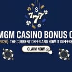 Promo Image for August 2026 BetMGM Casino Bonus Code