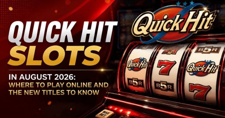 Slot Machine Reels With Red 7's and Quick Hit Slots in August 2026