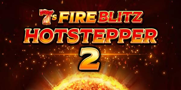 7's Fire Blitz Hotstepper 2 Game Promo Image