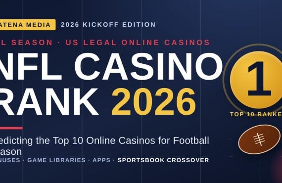 NFL Casino Rank 2026 - Predicting the top 10 online casinos for football season