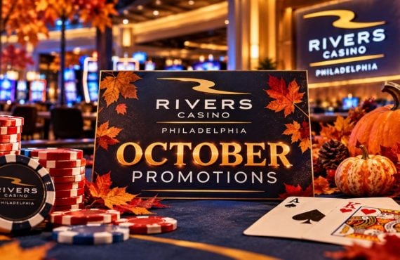 Rivers Casino Philadelphia Rolls Out October Slots, Table Games and Poker Promotions