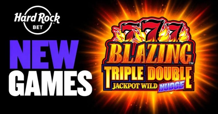 Hard Rock Bet Logo Above New Games Text and 777 Blazing Triple Double New Online Slot Logo