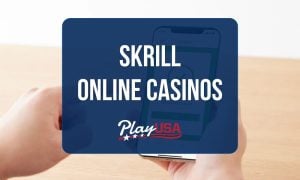 Skrill online casinos at PlayUSA