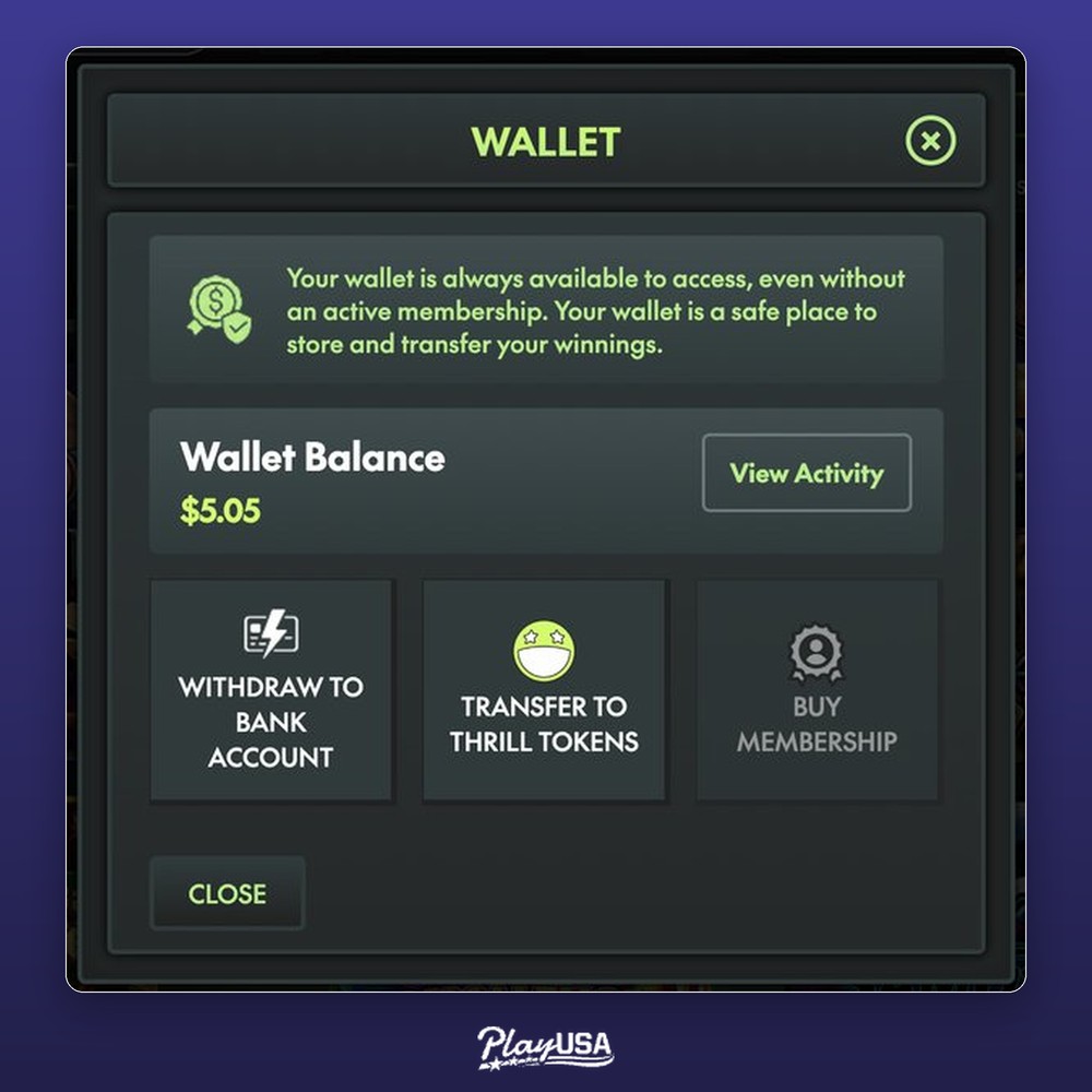 Thrill Tokens (for play) and Wallet funds (for withdrawal) are tracked as two separate balances.