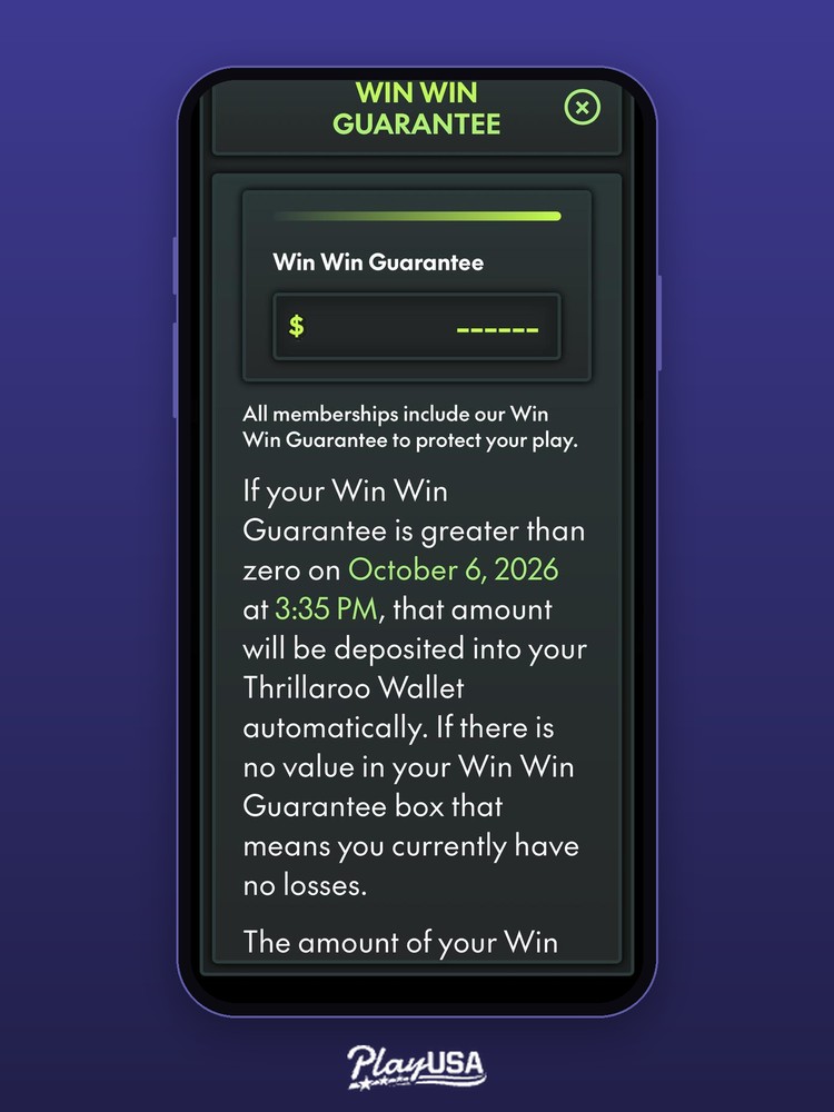 my Win-Win Guarantee showed dashes rather than a dollar figure; Thrillaroo's own screen explains a blank value means no net losses to refund.